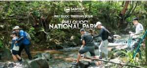 Tour Trekking Vườn Quốc Gia Phú Quốc