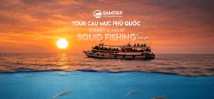 Tour Câu Mực Đêm Phú Quốc