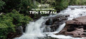 Tour Trekking Suối Tiên Phú Quốc
